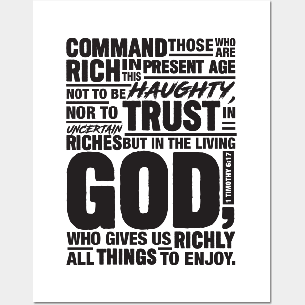 1 Timothy 6:17 Wall Art by Plushism